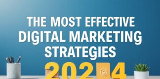 2024’ün En Etkili Dijital Pazarlama Stratejileri The Most Effective Digital Marketing Strategies for 2024