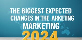 2024’te Pazarlama Dünyasında Beklenen En Büyük Değişiklikler The Biggest Expected Changes in the Marketing World in 2024
