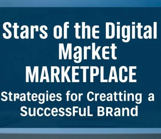 Dijital Piyasanın Yıldızları: Başarılı Marka Oluşturma Stratejileri Stars of the Digital Marketplace: Strategies for Creating a Successful Brand