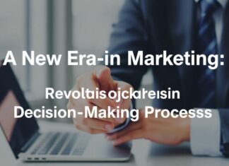 Pazarlamada Yeni Dönem: Karar Verme Süreçlerinde Devrim Yaratan Yaklaşımlar A New Era in Marketing: Revolutionary Approaches in Decision-Making Processes